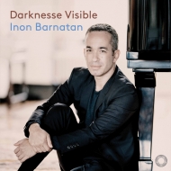 Darknesse Visible -Ravel, Debussy Ades, Ronald Stevenson : Inon Barnatan