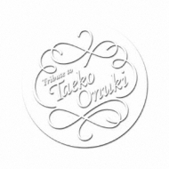 іqgr[gEAo `Tribute to Taeko Onuki`